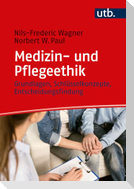 Medizin- und Pflegeethik