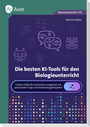 Die besten KI-Tools für den Biologieunterricht
