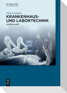 Krankenhaus- und Labortechnik