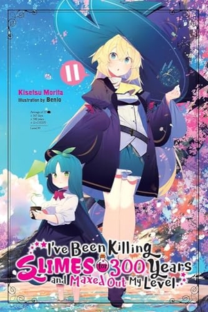 Morita, Kisetsu. I've Been Killing Slimes for 300 Years and Maxed Out My Level, Vol. 11 - Volume 11. Yen Press, 2022.