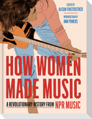 How Women Made Music