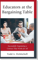 Educators at the Bargaining Table