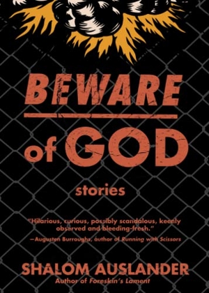 Auslander, Shalom. Beware of God. Simon & Schuster, 2006.