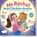 Ms Rachel and Bean and the Bedtime Routine