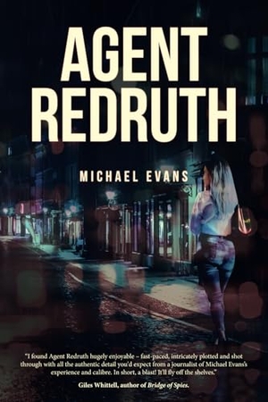 Evans, Michael. Agent Redruth. Rowanvale Books, 2025.