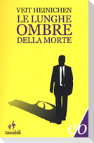 Le lunghe ombre della morte