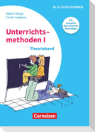 Praxisbuch Meyer. Unterrichtsmethoden I - Theorieband