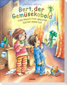 Bert, der Gemüsekobold oder Warum man gesunde Sachen essen soll