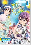 We never learn