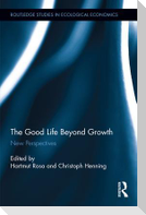 The Good Life Beyond Growth