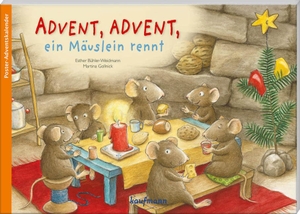 Bühler-Weidmann, Esther. Advent, Advent, ein Mäuslein rennt - Poster-Adventskalender. Kaufmann Ernst Vlg GmbH, 2010.