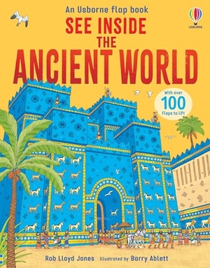 Jones, Rob Lloyd. See Inside the Ancient World. Usborne Books, 2025.