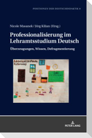 Professionalisierung im Lehramtsstudium Deutsch