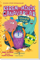 Kerem ile Minik Canavarlar - Canavarlar Firarda