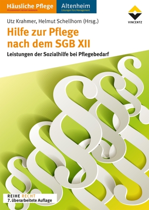Krahmer, Utz / Helmut Schellhorn. Hilfe zur Pflege nach dem SGB XII. Vincentz Network GmbH & C, 2022.