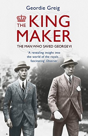 Greig, Geordie. The King Maker - The Man Who Saved George VI. Hodder & Stoughton, 2011.
