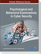 Psychological and Behavioral Examinations in Cyber Security