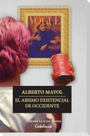 El abismo existencial de Occidente