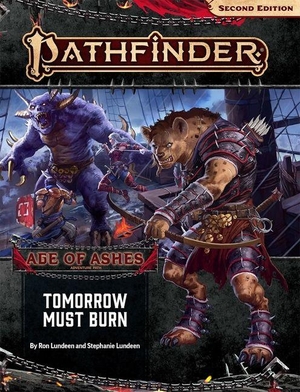 Lundeen, Ron. Pathfinder Adventure Path: Tomorrow Must Burn. Paizo, Inc., 2019.
