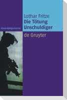 Die Tötung Unschuldiger