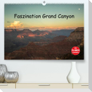 Faszination Grand Canyon (Premium, hochwertiger DIN A2 Wandkalender 2023, Kunstdruck in Hochglanz)