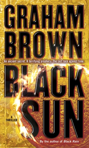 Brown, Graham. Black Sun. Penguin Random House LLC, 2010.