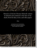 Memoirs of the Late Thomas Holcroft