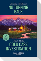 No Turning Back / Cold Case Investigation