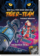 Tiger-Team - Die Schule im All