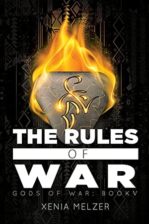 Melzer, Xenia. The Rules of War - Volume 5. Dreamspinner Press LLC, 2021.