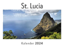 St. Lucia (Wandkalender 2024, Kalender DIN A4 quer, Monatskalender im Querformat mit Kalendarium, Das perfekte Geschenk)