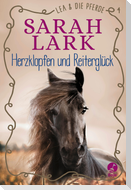 Lea und die Pferde - Herzklopfen und Reiterglück