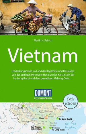 Petrich, Martin H. / Markand, Andrea et al. DUMONT Reise-Handbuch Reiseführer Vietnam - mit Extra-Reisekarte. Dumont Reise Vlg GmbH + C, 2026.
