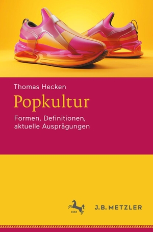 Hecken, Thomas. Popkultur - Formen, Definitionen, aktuelle Ausprägungen. Springer-Verlag GmbH, 2026.
