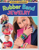 Totally Awesome Rubber Band Jewelry