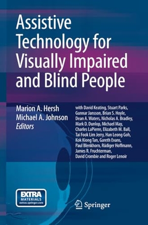 Johnson, Michael A / Marion Hersh (Hrsg.). Assistive Technology for Visually Impaired and Blind People. Springer London, 2014.