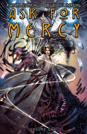 Starkings, Richard. Ask for Mercy Volume 1. Turnaround Pub. Serv. Ltd, 2023.