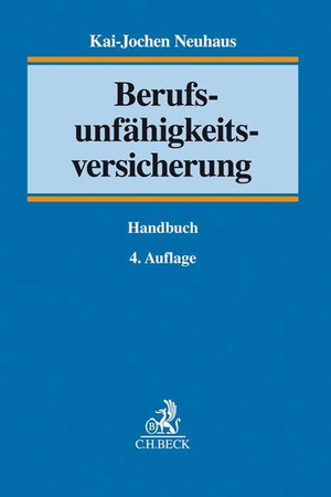 Neuhaus, Kai-Jochen. Berufsunfähigkeitsversicherung - Handbuch. C.H. Beck, 2019.