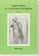 Il caffè degli intrighi