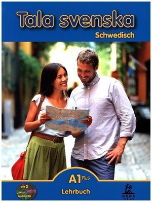 Guttke, Erbrou Olga. Tala svenska Schwedisch A1 Plus. Lehrbuch. Groa Verlag, 2017.