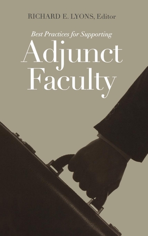 Lyons. Best Practices Adjunct Faculty. John Wiley & Sons, 2007.