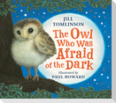The Owl Who Was Afraid of the Dark