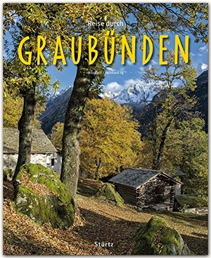 Ilg, Reinhard. Reise durch Graubünden. Stürtz Verlag, 2014.