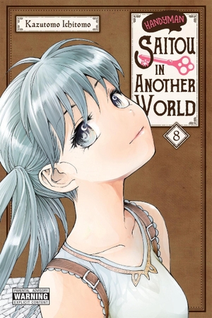 Ichitomo, Kazutomo. Handyman Saitou in Another World, Vol. 8. Yen Press, 2025.