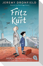 Fritz und Kurt - Zwei Brüder überleben den Holocaust. Eine wahre Geschichte