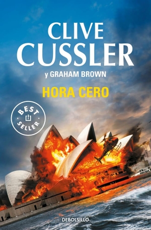 Cussler, Clive / Graham Brown. Hora cero. Debolsillo, 2015.