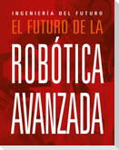 El Futuro de la Robótica