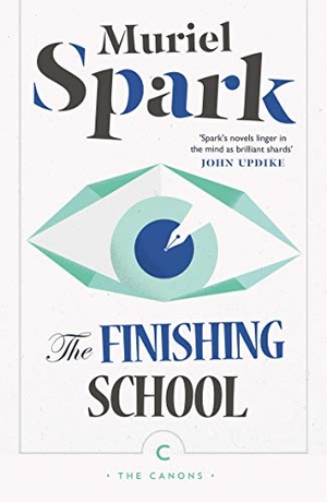 Spark, Muriel. The Finishing School. Canongate Books, 2016.