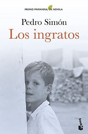 Simon, Pedro. Los ingratos. Booket, 2022.