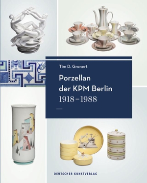 Gronert, Tim D.. Porzellan der KPM Berlin 1918-1988 - Geschichte, Werke und Künstler. Deutscher Kunstverlag, 2020.